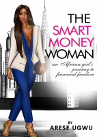 The Smart Money Woman by Arese Ugwu ( PDFDrive.com ).pdf